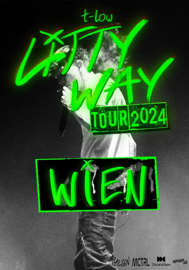 Wien - t-low Litty Way Tour 2024 E-Ticket