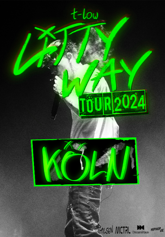 Köln - t-low Litty Way Tour 2024 E-Ticket