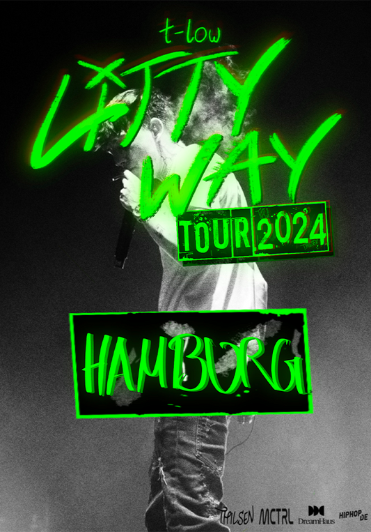 Hamburg - t-low Litty Way Tour 2024 E-Ticket